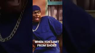 When you limit from shore