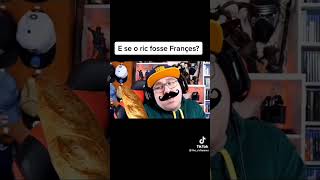 Se o ric fosse francês! #ricfazeres #português #tugas #portugal #shortvideo #meme #shorts