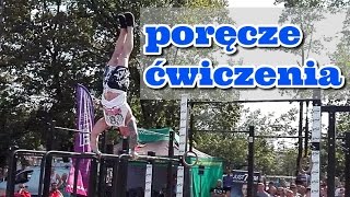 Poręcze kalistenika street workout co ćwiczyć