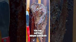 Have you cooked Tri tip on the drum smoker? #foodshorts #tritip