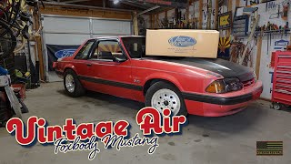 Vintage Air on Our Foxbody Mustang, HUGE Project.