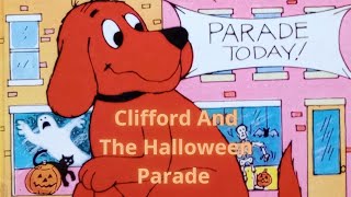 Clifford And The Halloween Parade Read Aloud 🎃 Kids Halloween Story 🍂 Fall Autumn Books Read Aloud