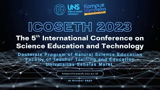 The 5th International Conference on Science Education and Technology (ICOSETH 2023)