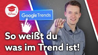 Keyword-Recherche mit Google Trends: Die komplette Anleitung