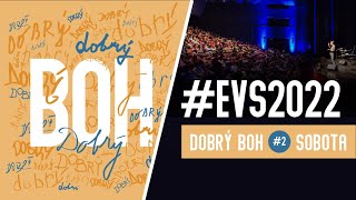 #EVS2022 | Sobota predpoludním