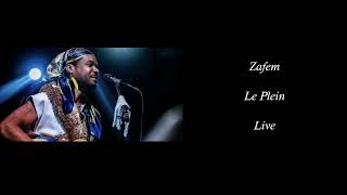 Zafem Le Plein Live