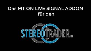 🆕  Live Tradingroom  - Livetrading mit dem Stereotrader & MT ON LIVE SIGNAL Addon