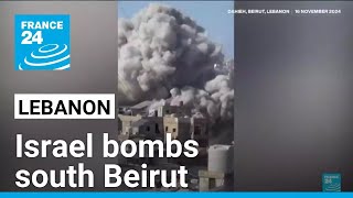 Israel bombs south Beirut after Hezbollah targets Haifa area • FRANCE 24 English