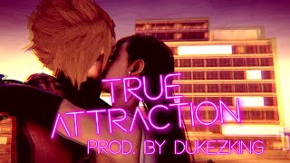 True Attraction -  (Prod.By DukezKing)