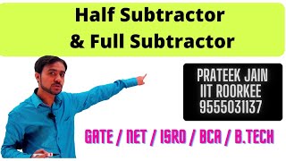 Lecture 16 - Half Subtractor and Full Subtractor