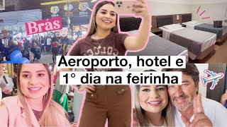 VIAGEM DE COMPRAS + BRÁS SÃO PAULO + HOTEL SP