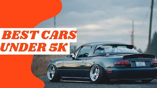 BEST Cars Under $5,000