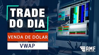 TRADE DO DIA - VENDA DÓLAR FUTURO - VWAP - 17/05/2022 - DOLM22/WDOM22