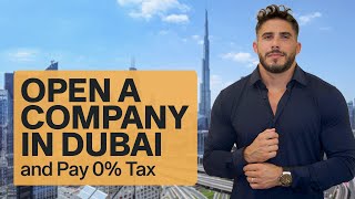 0% tax, live anywhere in the world  | This is how to open a Company in Dubai