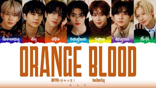 ENHYPEN (엔하이픈) -  'ORANGE BLOOD' Lyrics (Color Coded Lyrics)_[Han/Rom/Eng]