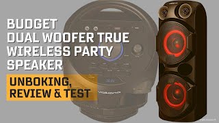 BUDGET DUAL WOOFER TRUE WIRELESS PARTY SPEAKER Unboxing, Review and Test!!!