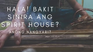 SPIRIT HOUSE, Sinira? Paano na ang mga Tagbanua at Diwata?