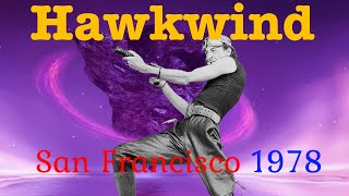 Hawkwind - San Francisco 1978