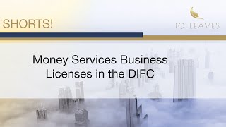 DIFC Money Services Business License | DIFC Category 3D Money Services License - 10 Leaves