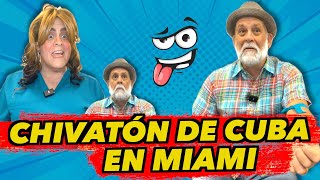 CHIVATÓN DE CUBA EN MIAMI (Humor)