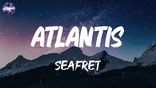 Seafret - Atlantis (Lyrics)