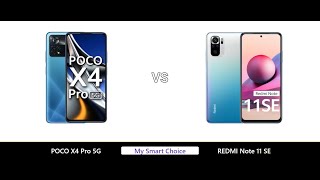 A Detailed Comparison of POCO X4 Pro 5G VS REDMI Note 11 SE | My Smart Choice