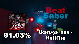 ikaruga_nex - HellFire | Expert+ | 91.03% | 9 Misses