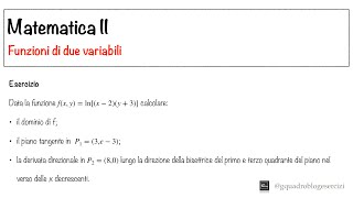 Analisi Matematica II: Funzioni di due variabili - Lezione 5 - Esercizio