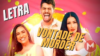 Vontade De Morder (part. Zé Felipe) - (Letras/Lyrics) — Mega Letras