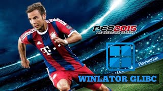 Winlator 7.1.1 glibc / Pes 2015 / Poco F3 Sd870