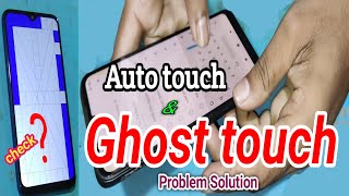 How To Fix Ghost Touch problem?