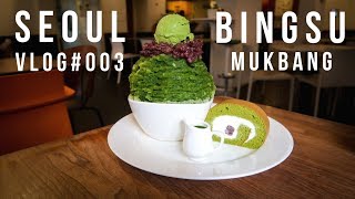 First Mukbang Bingsu Challenge in Seoul - vlog #003