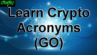 Learn Crypto Acronyms (GO)