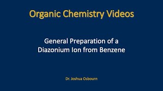 General Preparation of a Diazonium Ion from Benzene