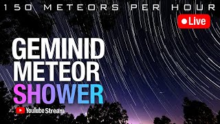 Live Geminid Meteor Shower 2022 - The best meteor shower of 2022