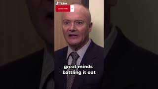 Every time Creed watches people go head-to-head in a debate on The Office