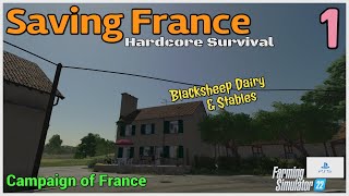 Hardcore Survival / Saving France / Campaign of France / Ep 1 / FS22 / PS5 / RustyMoney