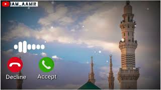 Aapki Aamad Ka Sadqa Ringtone | Islamic Ringtone | Naat Ringtone | Arabic Naat Ringtone | iam_AaMiR