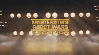 Masterath's Robot Wars Legends Series 7 (2021) | Intro