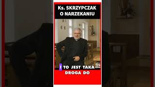 Ks. Skrzypczak o wierze i narzekaniu #shorts