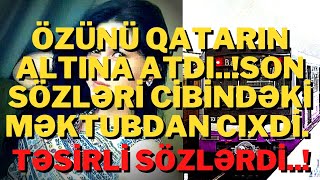 SON DƏQİQƏ!ÖZÜNÜ QATARIN ALTINA ATDI..!SON SÖZLƏRİ CİBİNDƏKİ MƏKTUBDAN CIXDİ..!-XEBERLER