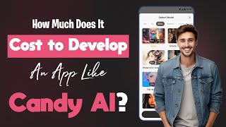 How Much Does It Cost to Develop An App Like Candy AI? Clone Application Development | RichestSoft