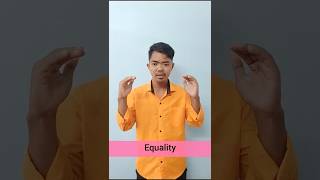 Equality, Inequality, Discrimination, Oppression in ISL - Indian Sign Language