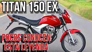 HONDA TITAN 150 EX - MODELO POCO VENDIDO EN MEXICO - LA CONOCES?