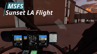 MSFS H145: Sunset Flight over LA