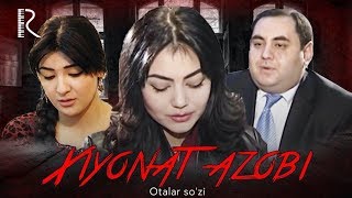 Otalar so'zi - Xiyonat azobi | Оталар сузи - Хиёнат азоби #UydaQoling