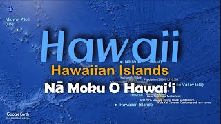 Hawaiian Islands - Nā Moku O Hawai‘i [4K]