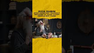 #rickrubin Stop doubting yourself because of what other people may think. Do🎥@JayShettyPodcast.