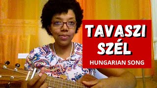 Tavaszi szél - ukulele feldolgozás (Hungarian folk song)