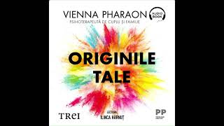 Originile Tale ( partea 2 )